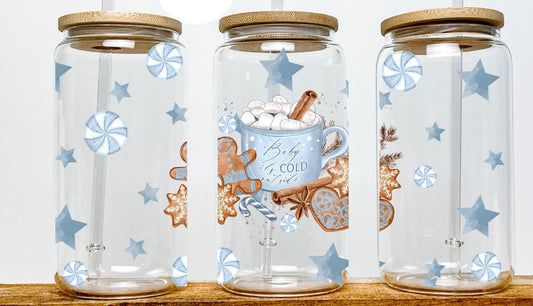 Baby it’s Cold Outside Can Glass